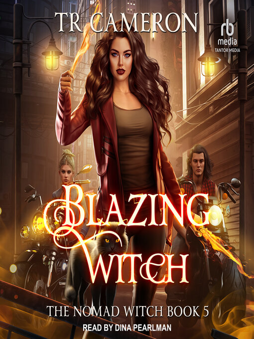 Title details for Blazing Witch by TR Cameron - Available